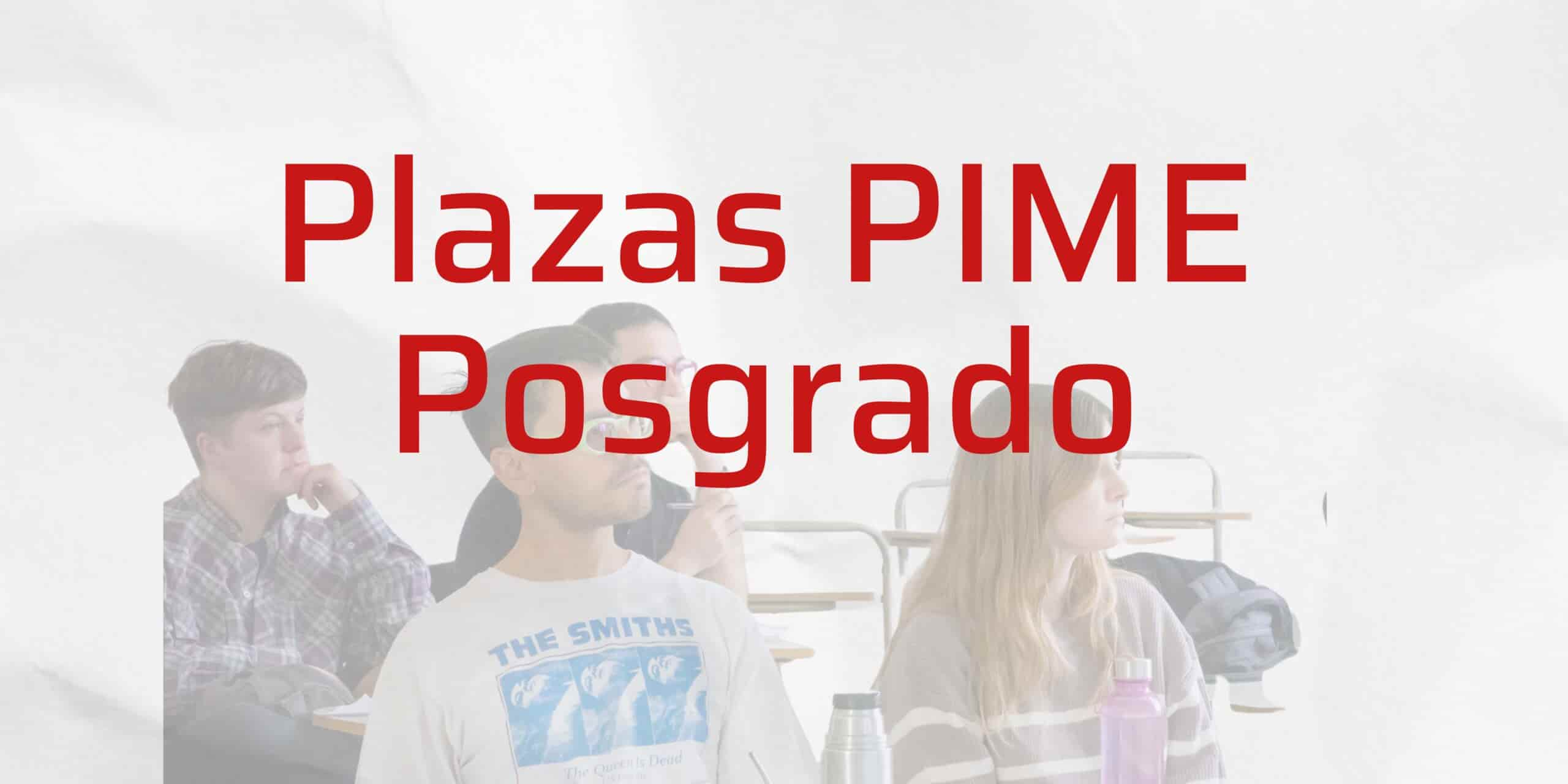 Plazas PIME: Oportunidad Única para Estudiar un Cuatrimestre en el Extranjero